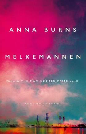 Melkemannen (ebok) av Anna Burns