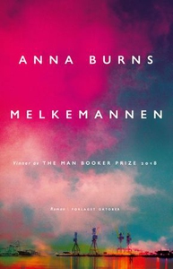 Melkemannen (ebok) av Anna Burns