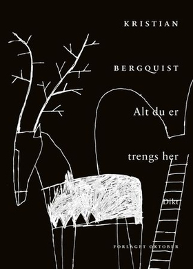 Alt du er trengs her - dikt (ebok) av Kristian Bergquist