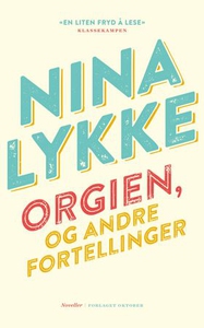 Orgien og andre fortellinger (ebok) av Nina L