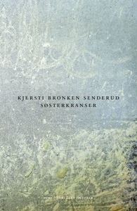 Søsterkranser (ebok) av Kjersti Bronken Sende