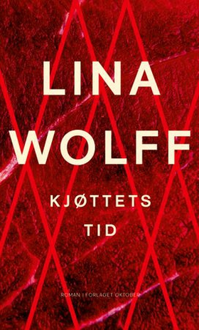 Kjøttets tid - roman (ebok) av Lina Wolff