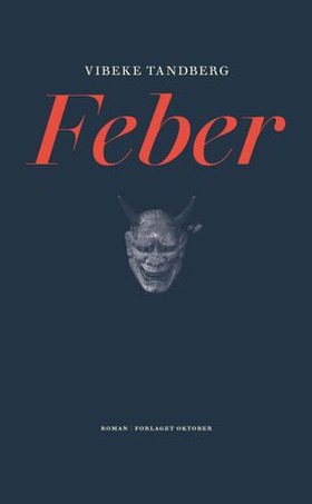 Feber - roman (ebok) av Vibeke Tandberg