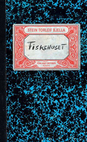 Fiskehuset (ebok) av Stein Torleif Bjella