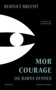 Mor Courage og barna hennes (ebok) av Bertolt