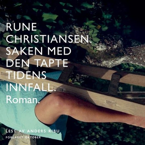Saken med den tapte tidens innfall (lydbok) a