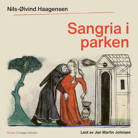 Sangria i parken (lydbok) av Nils-Øivind Haagensen
