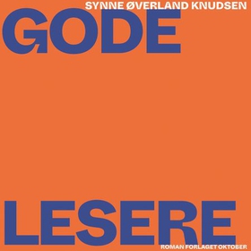 Gode lesere - roman (lydbok) av Synne Øverland Knudsen