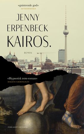 Kairos. - roman (ebok) av Jenny Erpenbeck