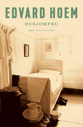 Husjomfru - roman (ebok) av Edvard Hoem