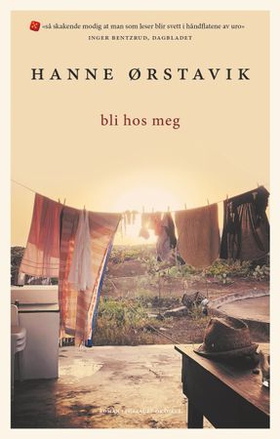 Bli hos meg - roman (ebok) av Hanne Ørstavik