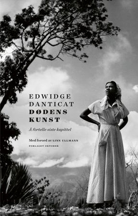 Dødens kunst - å fortelle siste kapittel (ebok) av Edwidge Danticat