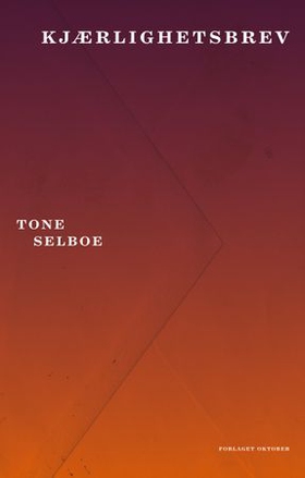 Kjærlighetsbrev (ebok) av Tone Selboe