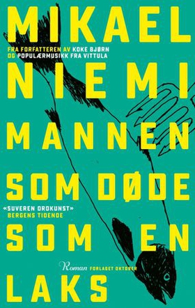 Mannen som døde som en laks (ebok) av Mikael Niemi