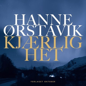 Kjærlighet (lydbok) av Hanne Ørstavik