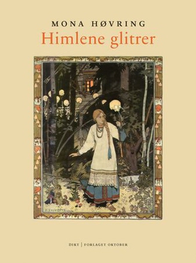 Himlene glitrer - dikt (ebok) av Mona Høvring