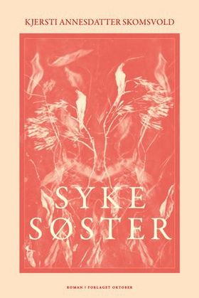 Syke søster