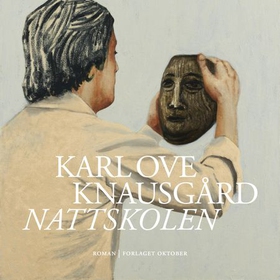 Nattskolen - roman (lydbok) av Karl Ove Knausgård