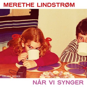 Når vi synger (lydbok) av Merethe Lindstrøm