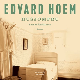 Husjomfru (lydbok) av Edvard Hoem