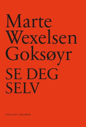 Se deg selv (ebok) av Marte Wexelsen Goksøyr