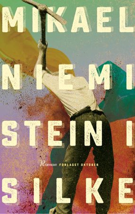 Stein i silke - roman (ebok) av Mikael Niemi