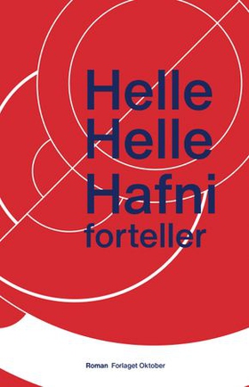 Hafni forteller - roman (ebok) av Helle Helle