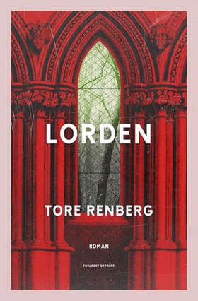 Lorden - roman (ebok) av Tore Renberg