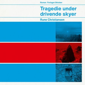 Tragedie under drivende skyer