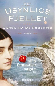 Det usynlige fjellet (ebok) av Carolina De Ro