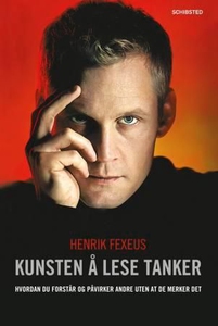 Kunsten å lese tanker (ebok) av Henrik Fexeus