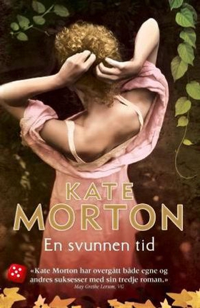 En svunnen tid (ebok) av Kate Morton