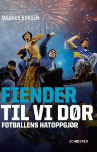 Fiender til vi dør (ebok) av Magnus Borgen