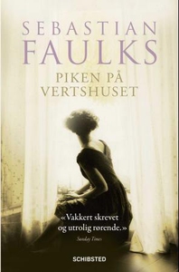 Piken på vertshuset (ebok) av Sebastian Faulk