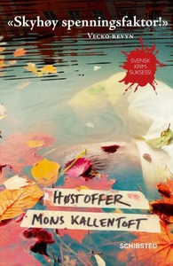 Høstoffer (ebok) av Mons Kallentoft