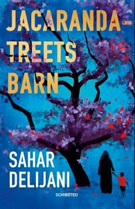 Jacarandatreets barn (ebok) av Sahar Delijani