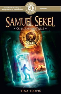 Samuel Sekel og flukten fra Paris (ebok) av T