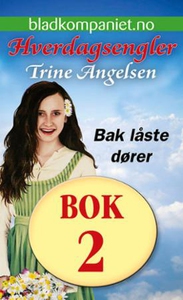 Bak låste dører (ebok) av Trine Angelsen