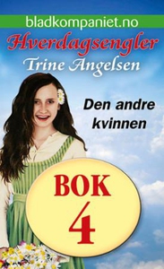 Den andre kvinnen (ebok) av Trine Angelsen