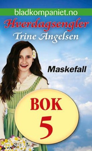 Maskefall (ebok) av Trine Angelsen
