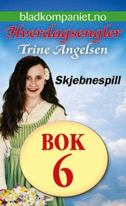 Skjebnespill (ebok) av Trine Angelsen