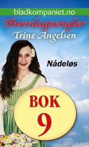 Nådeløs (ebok) av Trine Angelsen