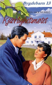 Kjærlighetsmøtet (ebok) av Stein Aage Hubred