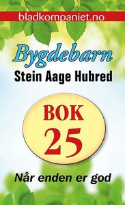 Når enden er god (ebok) av Stein Aage Hubred