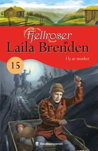 I ly av mørket (ebok) av Laila Brenden