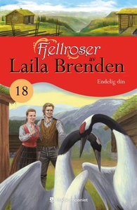 Endelig din (ebok) av Laila Brenden