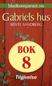 Tilgivelse (ebok) av Bente Sandberg