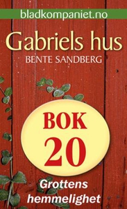 Grottens hemmelighet (ebok) av Bente Sandberg