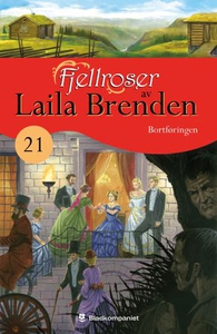 Bortføringen (ebok) av Laila Brenden