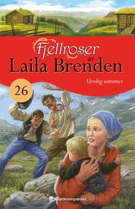 Urolig sommer (ebok) av Laila Brenden
